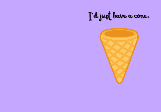Just A Cone